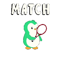 a penguin is holding a tennis racquet and a tennis ball with the word match written above it