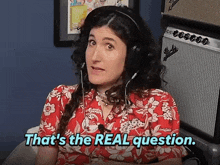 Kate Berlant Office Hours Live GIF - Kate Berlant Office Hours Live That'S The Real Question GIFs