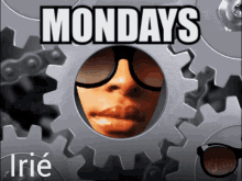 a picture of a man wearing sunglasses and the words mondays on the bottom