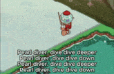 a cartoon of a pearl diver with the words pearl diver dive dive deeper