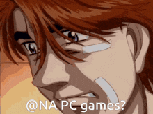 a close up of a man 's face with a bandage on his face and the words @na pc games below him