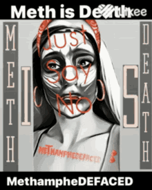 Meth Is Death Just Say No GIF - Meth Is Death Just Say No Mehamphe Defaced GIFs