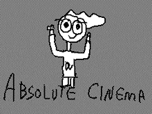 a black and white drawing of a cartoon character with the words absolute cinema below it