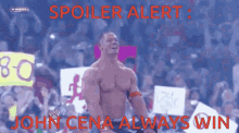 Spoiler Alert John Cena GIF - Spoiler Alert John Cena GIFs