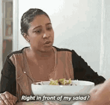 Right In Front Of My Salad Funny GIF - Right In Front Of My Salad Funny Humour GIFs