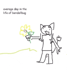a drawing of a cat holding a flower with the words " average day in the life of bendallbug " above it
