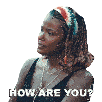 a woman with braids is wearing headphones and asking how are you