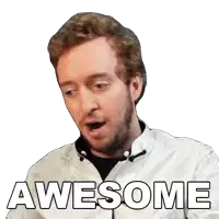 a man with a surprised look on his face and the word awesome written below him