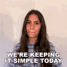 Were Keeping It Simple Today Alexandra Machover GIF - Were Keeping It Simple Today Alexandra Machover Bustle GIFs