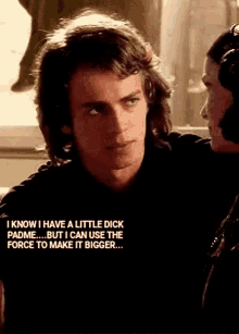 a man and a woman are looking at each other and the man is saying that he has a little dick padme