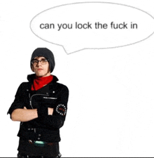 a person with a speech bubble that says can you lock the fuck in