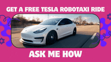 an ad for a free tesla robotaxi ride ask me how