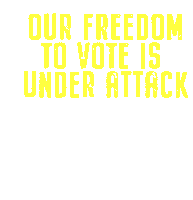 Our Freedom To Vote Is Under Attack New Bills Sticker - Our Freedom To Vote Is Under Attack New Bills Freed To Vote Stickers