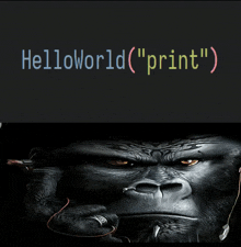 a picture of a gorilla with the words helloworld ( " print " ) on it