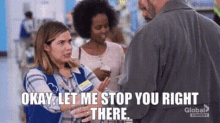 Superstore Amy Sosa GIF - Superstore Amy Sosa Okay Let Me Stop You Right There GIFs