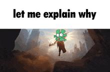 a cartoon character is flying through the air with the words let me explain why above it