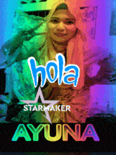 a poster for hola starmaker ayuna with a woman wearing a hijab