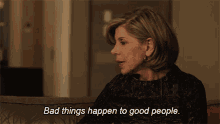 Bad Things Happen To Good People Diane Lockhart GIF - Bad Things Happen To Good People Diane Lockhart The Good Fight GIFs