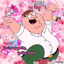 a picture of peter griffin with his arms outstretched with the words love my boy