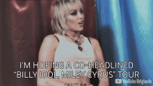 Im Hoping A Coheadlined Billy Idol Miley Cyrus Tour Released GIF - Im Hoping A Coheadlined Billy Idol Miley Cyrus Tour Miley Cyrus Released GIFs