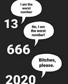 three speech bubbles saying " i am the worst number " and " no i am the worst number "