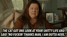 The Cat Took One Look At Your Shitty Life...  - Melissa Mccarthy The Heat GIF - Melissa Mc Carthy No Thanks The Heat GIFs