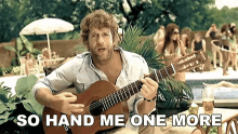 So Hand Me One More Billy Currington GIF - So Hand Me One More Billy Currington Pretty Good At Drinkin Beer Song GIFs