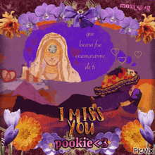 a greeting card that says " i miss you pookie "