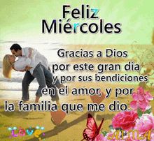 feliz miercoles gracias a dios por este gran dia y por sus bendiciones en el amor y por la familia que me dio .