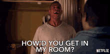 Howd You Get In My Room How You Get In GIF - Howd You Get In My Room How You Get In How You Get Here GIFs