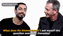 What Does Riz Ahmed Mean? I Ask Myself Thisquestion Everyday. Everyday!.Gif GIF - What Does Riz Ahmed Mean? I Ask Myself Thisquestion Everyday. Everyday! Riz Ahmed Face GIFs