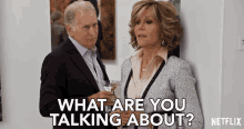 What Are You Talking About Grace GIF - What Are You Talking About Grace Jane Fonda GIFs