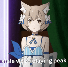 a picture of a cat girl with the words " stale when playing peak " on the bottom