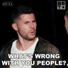 Whats Wrong With You People Allan GIF - Whats Wrong With You People Allan The Oval GIFs