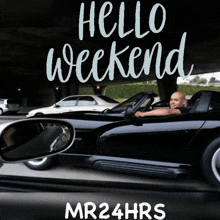 Mr24hrs Hello Weekend GIF - Mr24hrs Hello Weekend Weekend GIFs