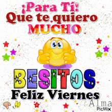 para ti que te quiero mucho bestos feliz viernes with a smiley face