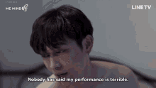 a man without a shirt says nobody has said my performance is terrible on line tv