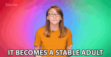 It Becomes A Stable Adult Independent GIF