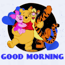 a picture of winnie the pooh and tigger with the words good morning