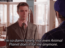 So Lonely GIF - Gilmore Girls Kirk Animal Planet GIFs