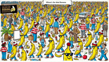 a cartoon of a bunch of bananas with the words where 's the mad banana