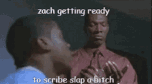 Scribe Slap Zach GIF - Scribe Slap Zach Dee A Bitch GIFs