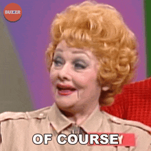 a woman with red hair says of course in front of a buzzr logo