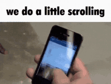 We Do A Little Scrolling Scrolling GIF - We Do A Little Scrolling Scrolling GIFs