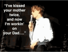 Singing Ive Kissed Your Mother GIF - Singing Ive Kissed Your Mother GIFs