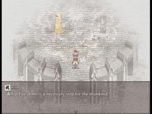 a screenshot of a video game with the words " what i 've done is a necessary step for the mankind " visible