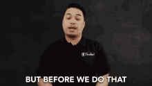 Before We Do That Before Anything Else GIF - Before We Do That Before Anything Else Before That GIFs