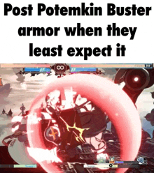 post potemkin buster armor when they least expect it is shown in a video game