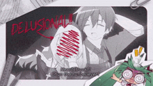 a picture of a boy and a girl with the words delusional written in red