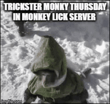 Trickster Monky Thursday Monky GIF - Trickster Monky Thursday Monky Monkey Lick Server GIFs